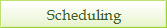 Scheduling